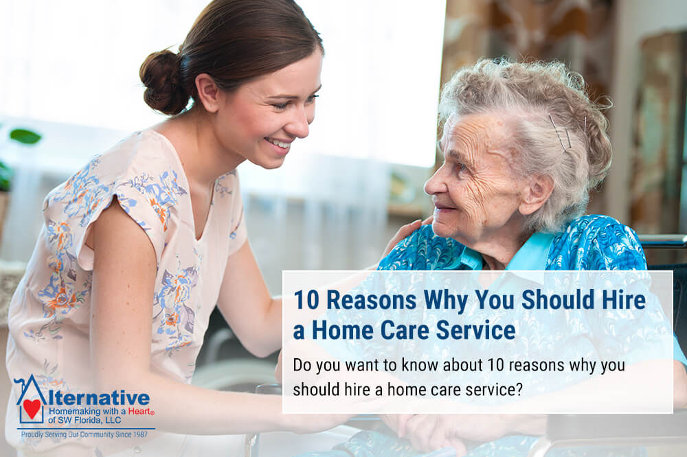 10 Reasons Why You Should Hire A Home Care Service ArticleCity